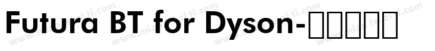 Futura BT for Dyson字体转换